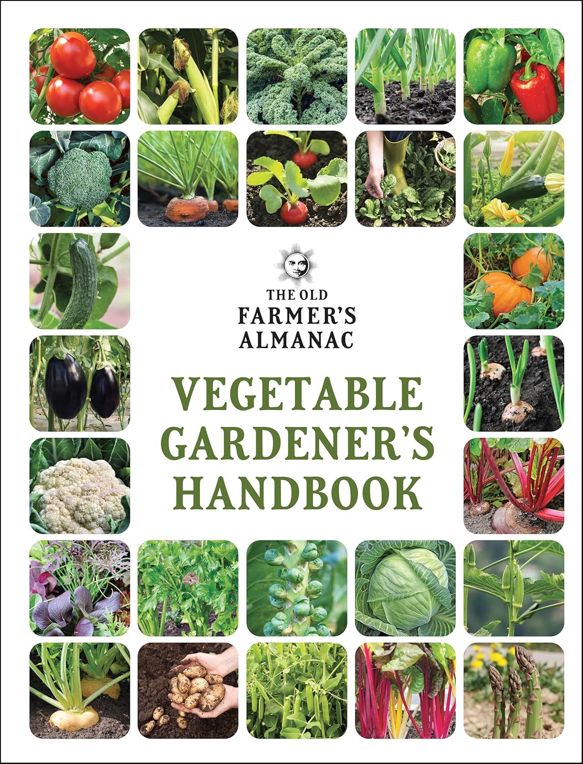 The Old Farmer\'s Almanac Vegetable Gardener’s Handbook (Gardener\'s Handbooks, 1)